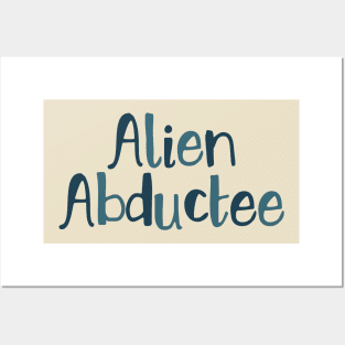 Alien abductees Posters and Art